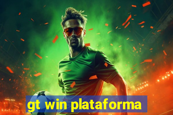 gt win plataforma